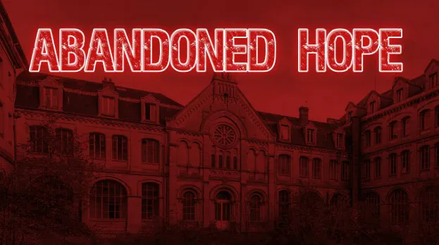 Abandoned Hope