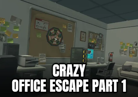 Crazy Office Escape Part 1