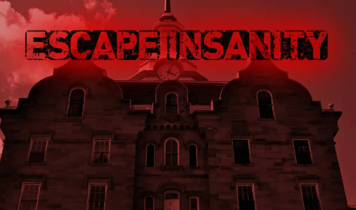 Escape Insanity